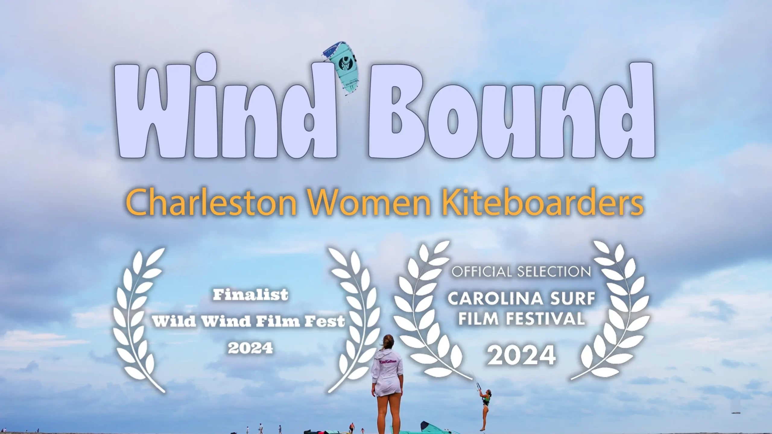 Wind Bound: Charleston's Women Kiteboarders Short Film